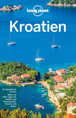 Lonely Planet Reiseführer Kroatien von Maric,  Vesna, Mutic,  Anja