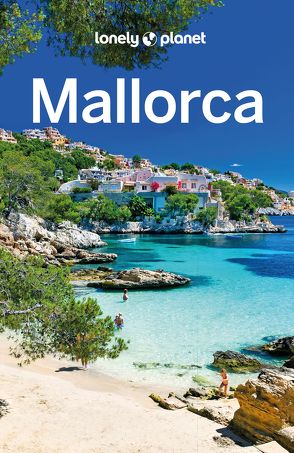 Lonely Planet Reiseführer Mallorca von Harper,  Damian, Quintero,  Josephine