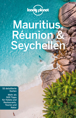 Lonely Planet Reiseführer Mauritius, Reunion & Seychellen von Carillet,  Jean-Bernard, Ham,  Anthony