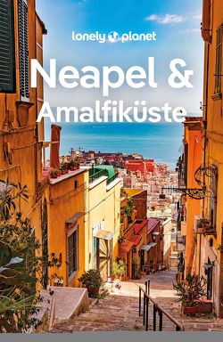 Lonely Planet Reiseführer Neapel & Amalfiküste von Bocco,  Federica, Sandoval,  Eva