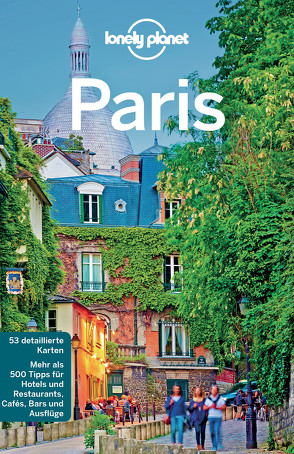 Lonely Planet Reiseführer Paris von Le Nevez,  Catherine, Pitts,  Christopher, Williams,  Nicola