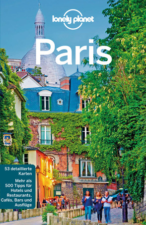 Lonely Planet Reiseführer Paris von Le Nevez,  Catherine, Pitts,  Christopher, Williams,  Nicola