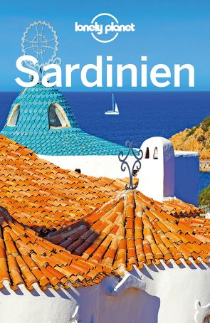 Lonely Planet Reiseführer Sardinien von Averbuck,  Alexis, Clark,  Gregor, Garwood,  Duncan
