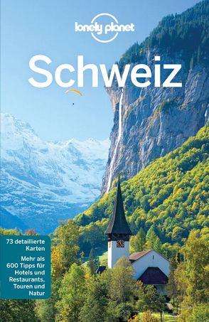 Lonely Planet Reiseführer Schweiz von Williams,  Nicola