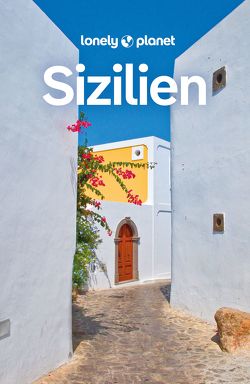 Lonely Planet Reiseführer Sizilien von Mostaccio,  Sara, Williams,  Nicola