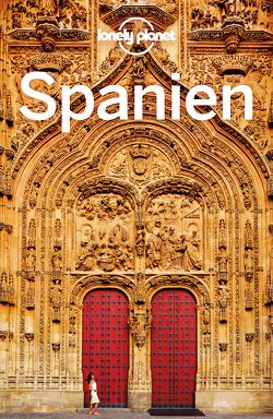 Lonely Planet Reiseführer Spanien von Ham,  Anthony