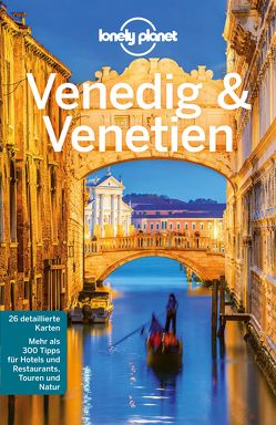 Lonely Planet Reiseführer Venedig & Venetien von Bing,  Alison
