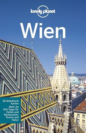 Lonely Planet Reiseführer Wien von Christiani,  Kerry, Di Duca,  Marc, Haywood,  Anthony