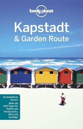 Lonely Planet Reiseführer Kapstadt & die Garden Route von Corne,  Lucy, Richmond,  Simon