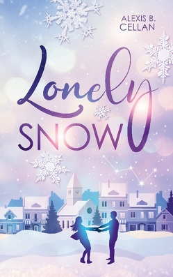 Lonely Snow von Cellan,  Alexis B.