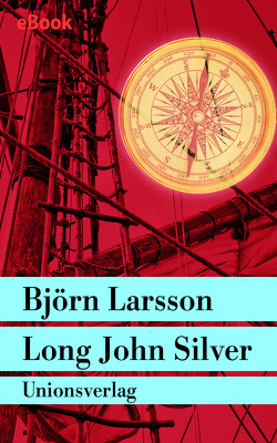 Long John Silver von Larsson,  Björn, Scherzer,  Jörg