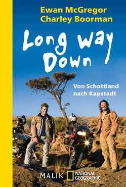 Long Way Down von Boorman,  Charley, Emmert,  Anne, McGregor,  Ewan, Pesch,  Ursula, Topalova,  Violeta