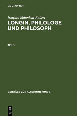 Longin, Philologe und Philosoph von Männlein-Robert,  Irmgard