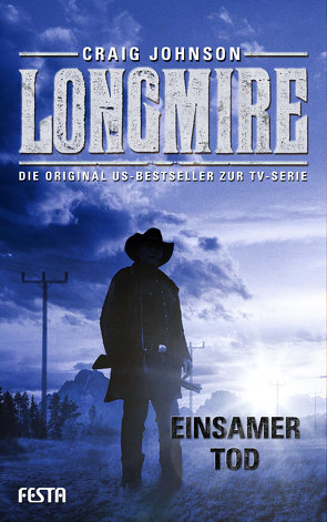 Longmire: Einsamer Tod von Johnson,  Craig