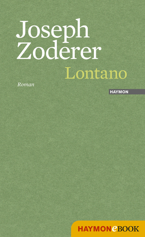 Lontano von Zoderer,  Joseph