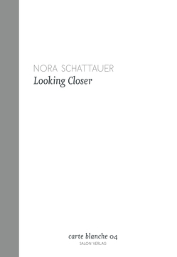 Looking Closer von Schattauer,  Nora, Theewen,  Gerhard