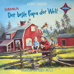 Loranga – Der beste Papa der Welt von Doerries,  Maike, Lindgren,  Barbro