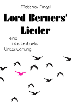 Lord Berners’ Lieder von Ningel,  Matthias