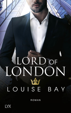 Lord of London von Bay,  Louise, Kahl,  Franziska, Martin,  Wanda