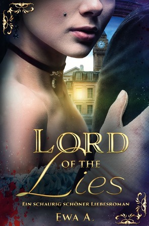 Lord of the Lies – Ein schaurig schöner Liebesroman von A.,  Ewa