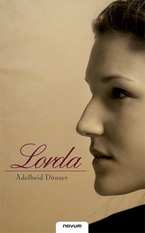 Lorda von Dünser,  Adelheid