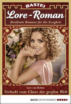 Lore-Roman 16 – Liebesroman von Holten,  Lore von