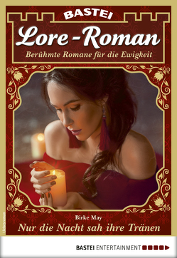 Lore-Roman 42 – Liebesroman von May,  Birke