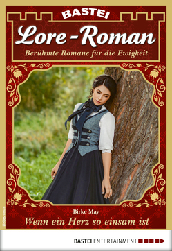 Lore-Roman 48 – Liebesroman von May,  Birke
