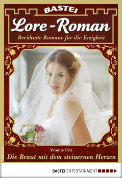 Lore-Roman 52 – Liebesroman von Uhl,  Yvonne