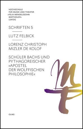 Lorenz Christoph Mizler de Kolof von Felbick,  Lutz
