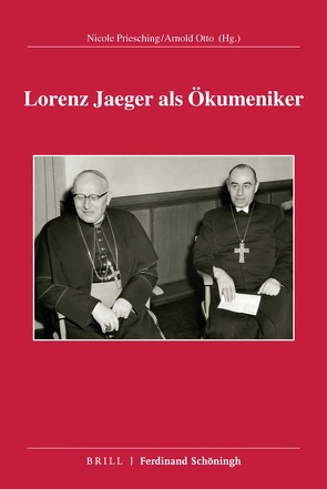 Lorenz Jaeger als Ökumeniker von Otto,  Arnold, Priesching,  Nicole