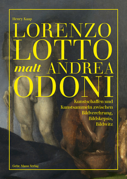 Lorenzo Lotto malt Andrea Odoni von Kaap,  Henry