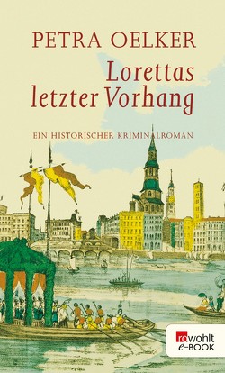 Lorettas letzter Vorhang von Oelker,  Petra