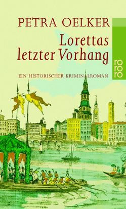 Lorettas letzter Vorhang von Oelker,  Petra