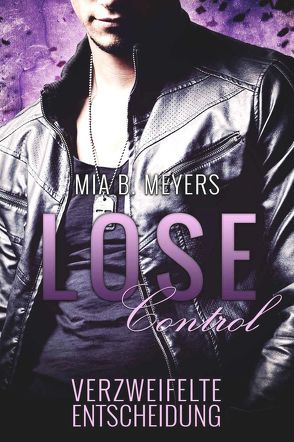 Lose control von Meyers,  Mia B.