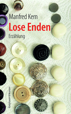 Lose Enden von Kern,  Manfred