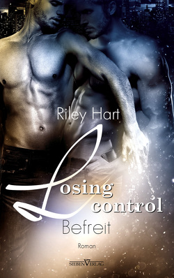 Losing Control – Befreit von Hart,  Riley, Pranga,  Sylvia