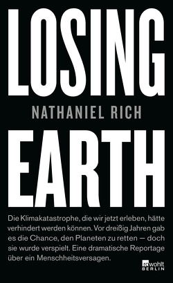 Losing Earth von Rich,  Nathaniel, Winkler,  Willi