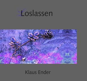 Loslassen von Ender,  Klaus