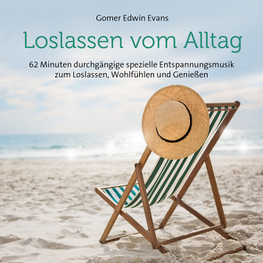 Loslassen vom Alltag von Evans,  Gomer Edwin