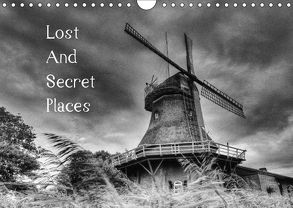 Lost And Secret Places (Wandkalender 2018 DIN A4 quer) von Rupp,  Oliver