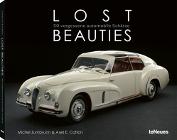 Lost Beauties von Catton,  Axel E., Zumbrunn,  Michel
