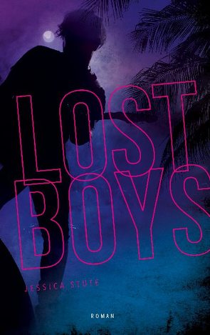 Lost Boys von Stute,  Jessica