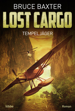 Lost Cargo: Tempeljäger von Baxter,  Bruce