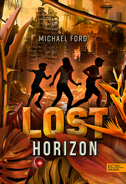 Lost Horizon (Band 2) von Ford,  Michael