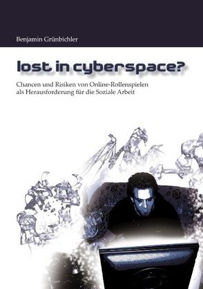 Lost in Cyberspace? von Grünbichler,  Benjamin