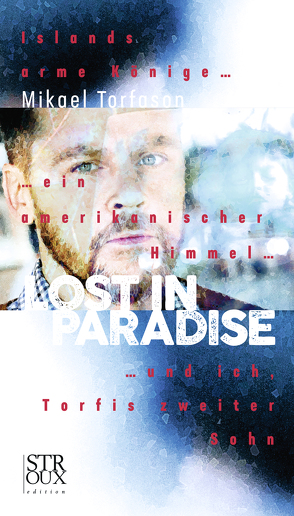 Lost in paradise von Flecken,  Tina, Torfason,  Mikael