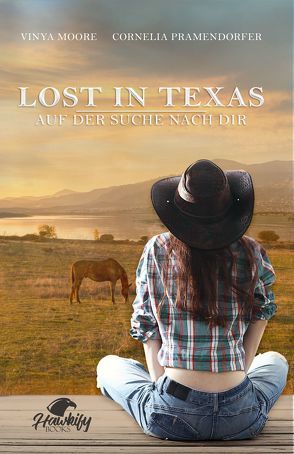 Lost in Texas von Moore,  Vinya, Pramendorfer,  Cornelia