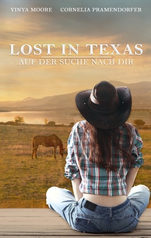 Lost in Texas von Moore,  Vinya, Pramendorfer,  Cornelia