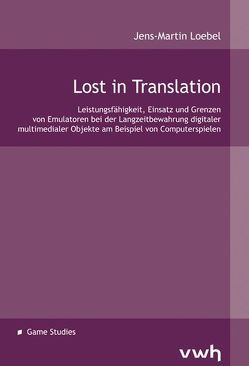 Lost in Translation von Loebel,  Jens-Martin
